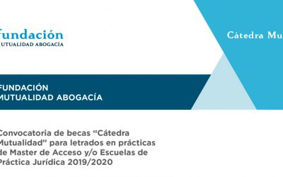 BASES PARA A NOVA CONVOCATORIA DAS BECAS CÁTEDRA DA MUTUALIDADE PARA O CURSO 2019-2020